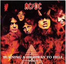 AC-DC : Burning a Highway to Hell Vol.2